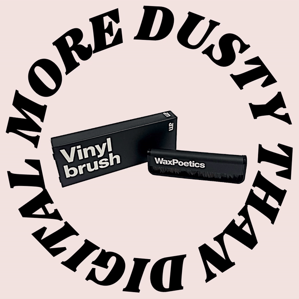 "MORE DUSTY THAN DIGITAL" Record Cleaner